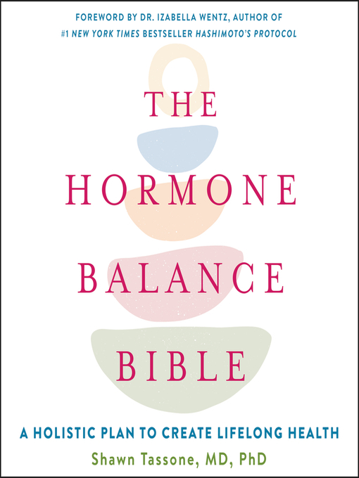 Title details for The Hormone Balance Bible by Shawn Tassone - Available